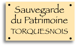 Sauvegarde du Patrimoine Torquesnois